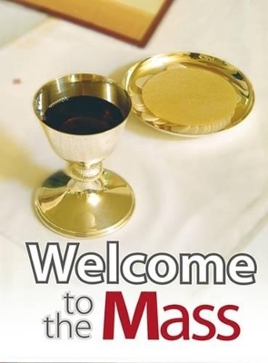 Welcome to the Mass
