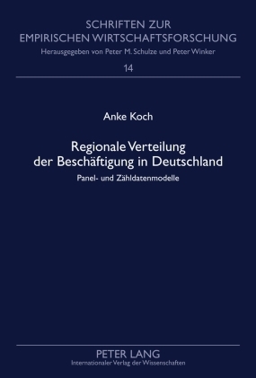 Regionale Verteilung der Beschaeftigung in Deutschland - Anke Wetzka