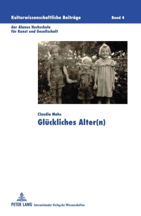 Glueckliches Alter(n)