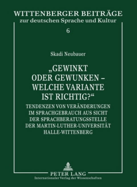 &laquo;Gewinkt oder gewunken &ndash; welche Variante ist richtig?&raquo; - Skadi Neubauer