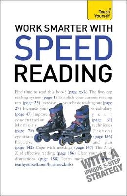 Work Smarter With Speed Reading: Teach Yourself - Tina Konstant