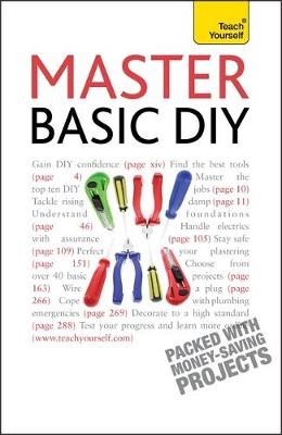 Master Basic DIY: Teach Yourself - Diy Doctor