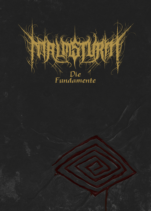 Malmsturm - Die Fundamente - 