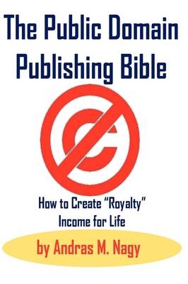 The Public Domain Publishing Bible