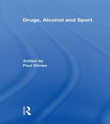 Drugs, Alcohol and Sport - 