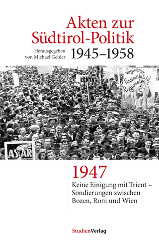 Akten zur Südtirol-Politik 1945–1958