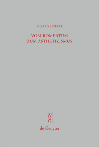 Vom Römertum zum Ästhetizismus