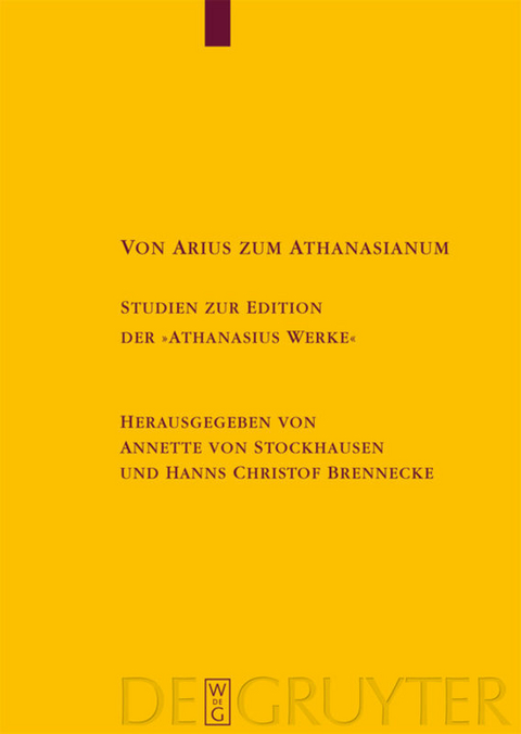 Von Arius zum Athanasianum - 