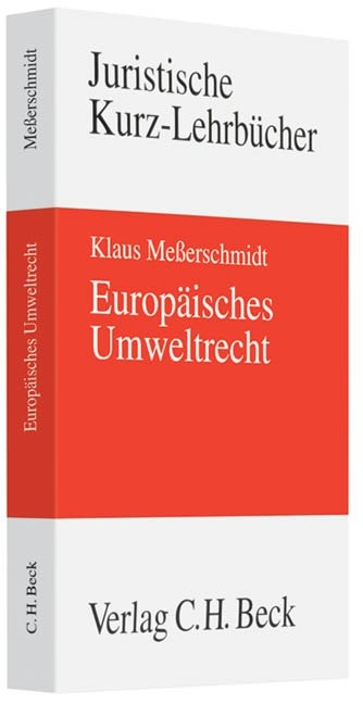 Europ&auml;isches Umweltrecht - Klaus Me&szlig;erschmidt