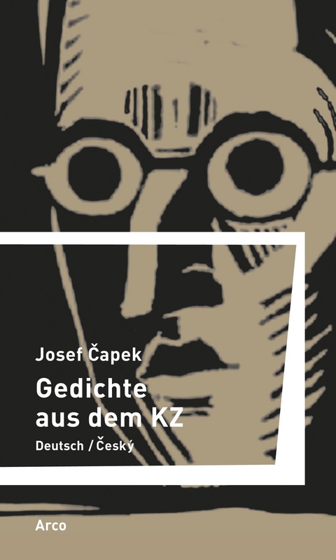 Gedichte aus dem KZ - Josef Čapek