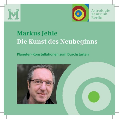 Die Kunst des Neubeginns - Markus Jehle