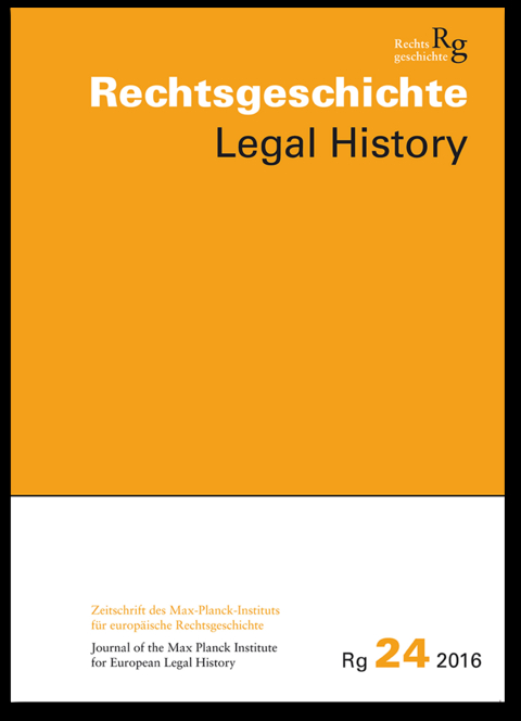 Rechtsgeschichte (Rg). Zeitschrift des Max-Planck-Institutes für europäische Rechtsgeschichte Frankfurt am Main - 
