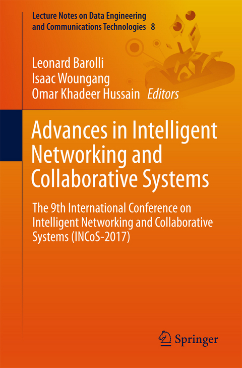 Advances in Intelligent Networking and Collaborative Systems - 