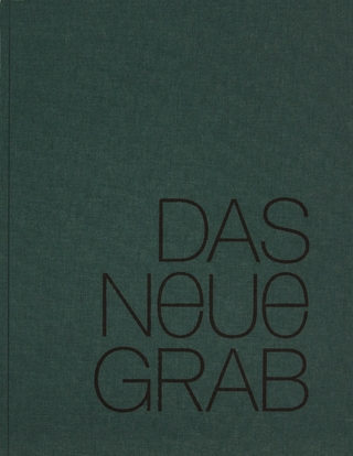 Das neue Grab