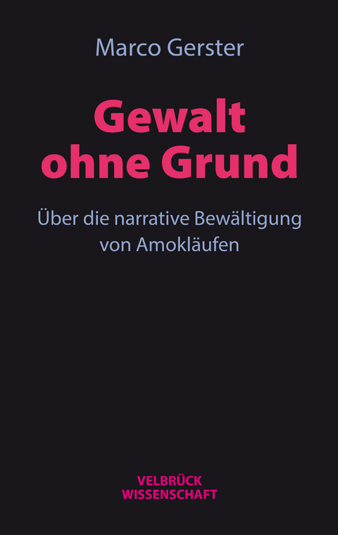 Gewalt ohne Grund - Marco Gerster