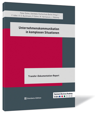 Unternehmenskommunikation in komplexen Situationen