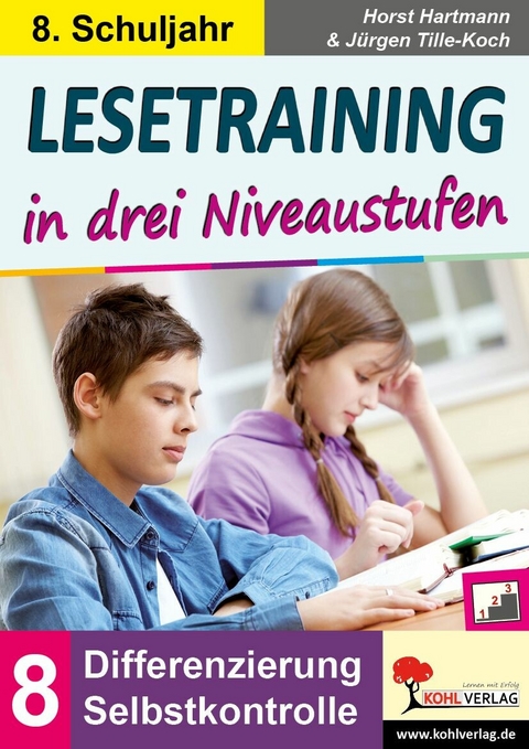 Lesetraining in drei Niveaustufen / Klasse 8 -  Horst Hartmann,  J&uuml;rgen Tille-Koch