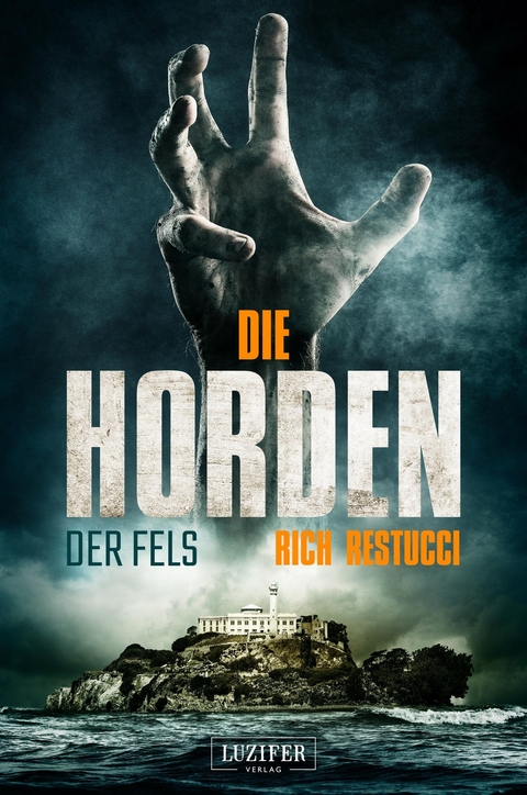 DIE HORDEN: DER FELS -  Rich Restucci