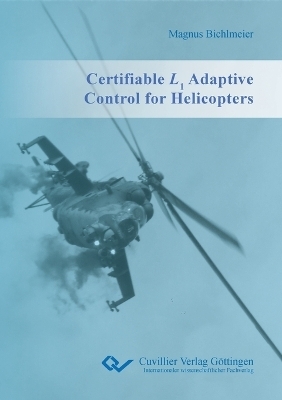 Certifiable L1 Adaptive Control for Helicopters