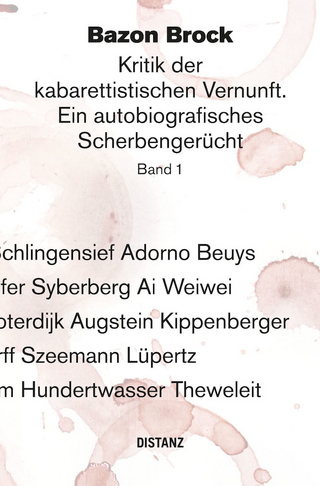 Bazon Brock. Kritik der kabarettistischen Vernunft