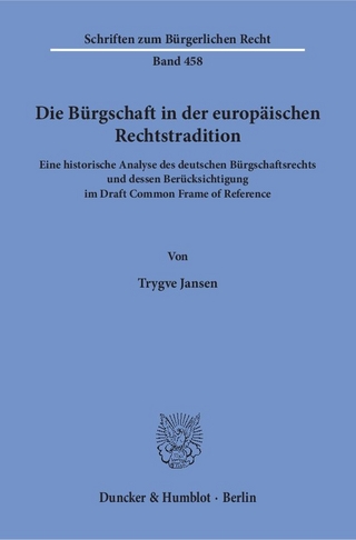 Die Bürgschaft in der europäischen Rechtstradition.