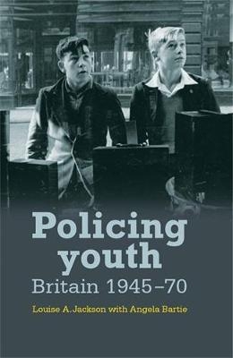 Policing youth -  Louise Jackson