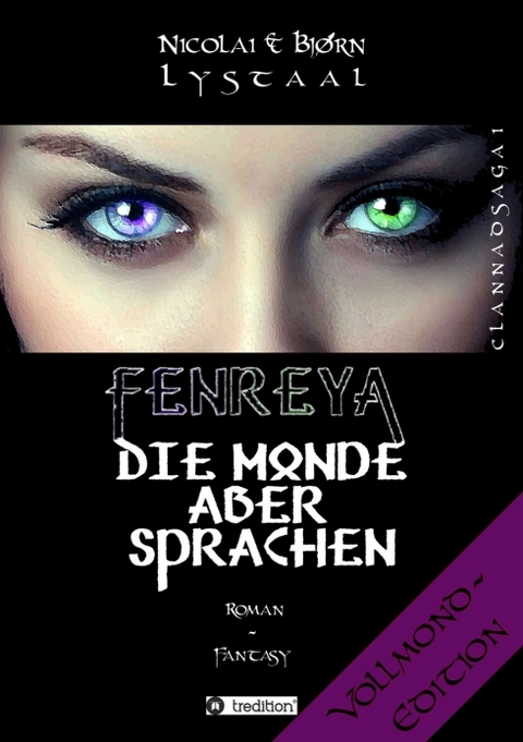 Fenreya - Die Monde aber sprachen - Bjørn Lystaal, Nicolai Lystaal