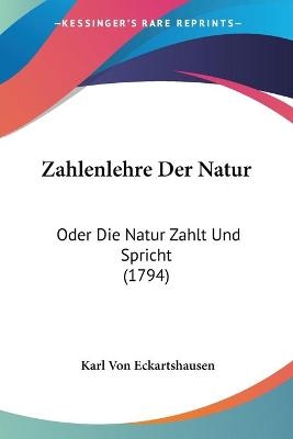 Zahlenlehre Der Natur - Karl von Eckartshausen