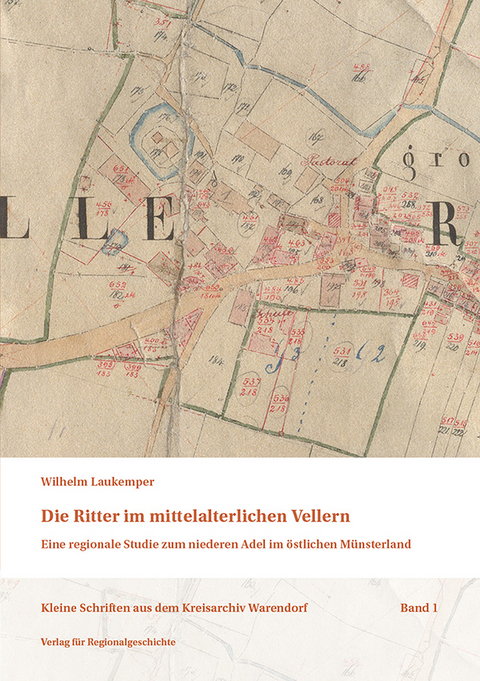 Die Ritter im mittelalterlichen Vellern - Wilhelm Laukemper