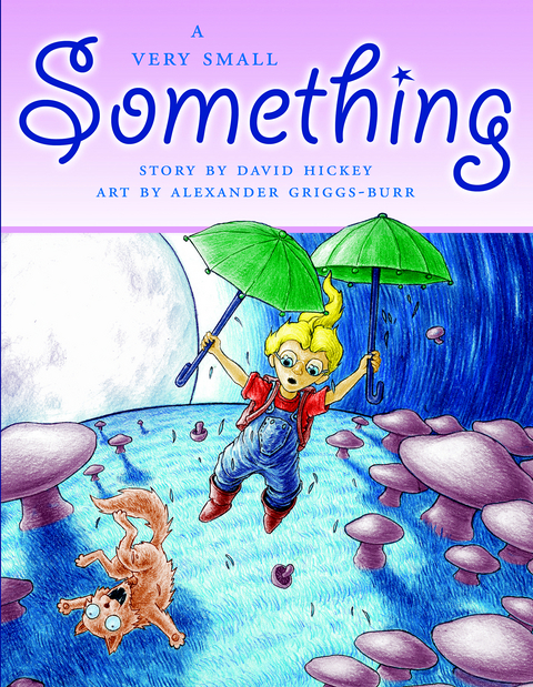 A Very Small Something - David Hickey