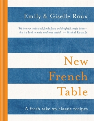 New French Table -  Emily Roux,  Giselle Roux