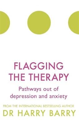 Flagging the Therapy -  Harry Barry