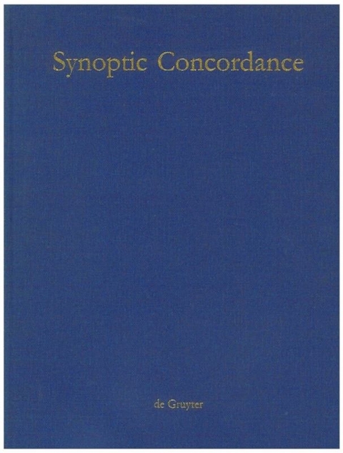Paul Hoffmann; Thomas Hieke; Ulrich Bauer: Synoptic Concordance / Synoptic Concordance - Paul Hoffmann, Thomas Hieke, Ulrich Bauer