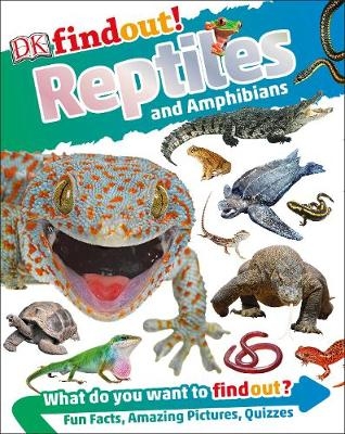 DKfindout! Reptiles and Amphibians -  Dk