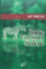 Holistic Veterinary Medicine - Are Thoresen
