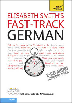 Fast-Track German Audio Support: Teach Yourself - Elisabeth Smith