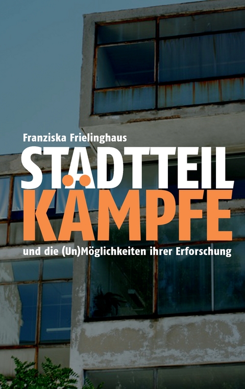 Stadtteilk&auml;mpfe - Franziska Frielinghaus