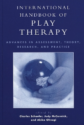 International Handbook of Play Therapy