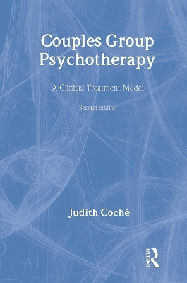 Couples Group Psychotherapy - Judith Coch&eacute;