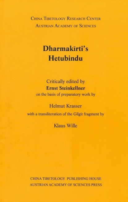 Dharmakirtì`s Hetubindu - Ernst Steinkellner