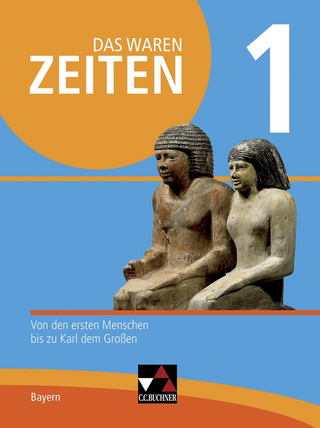 Das waren Zeiten – Neue Ausgabe Bayern / Das waren Zeiten Bayern 1 - neu