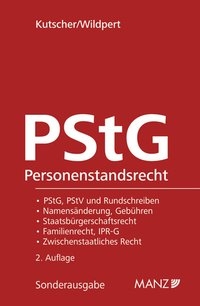 Das &ouml;sterreichische Personenstandsrecht - PStG inkl. 26. Lfg. - 