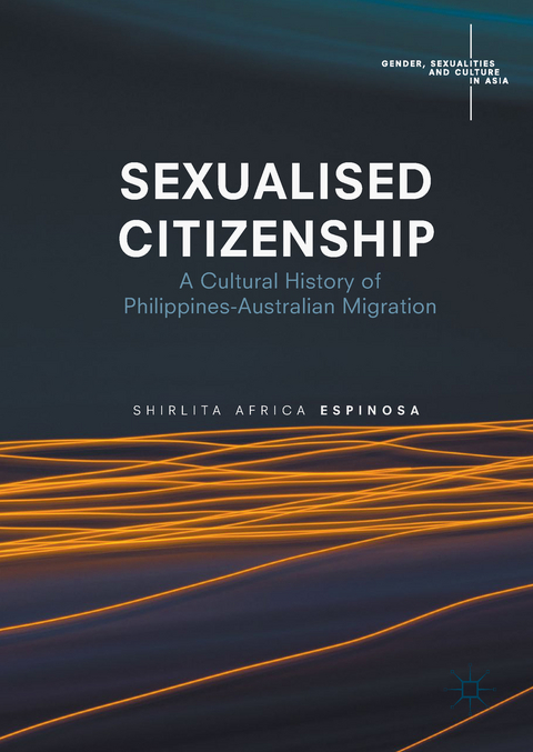 Sexualised Citizenship - Shirlita Africa Espinosa