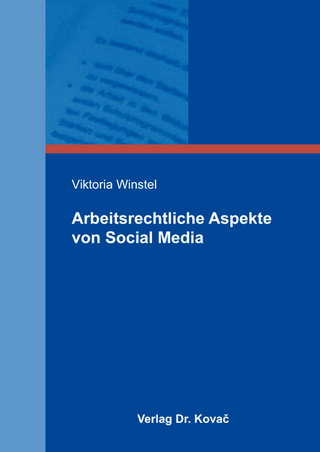Arbeitsrechtliche Aspekte von Social Media