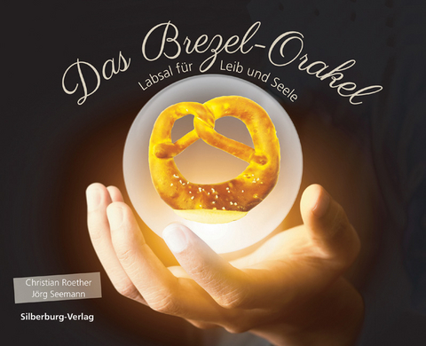 Das Brezel-Orakel - Christian Roether, J&ouml;rg Seemann
