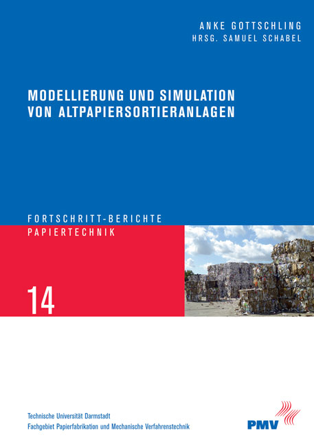 Modellierung und Simulation von Altpapiersortieranlagen - Anke Gottschling