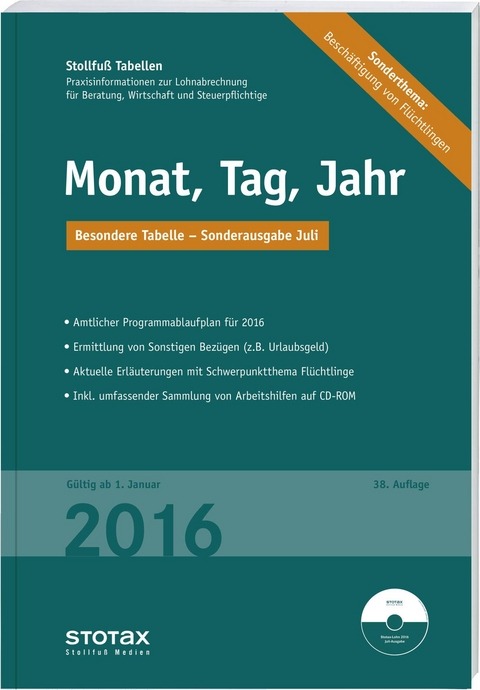 Tabelle, Lohnsteuer 2016 Monat, Tag, Jahr - Sonderausgabe Juli