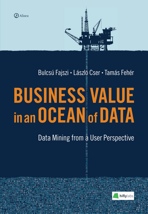 Business Value in an Ocean of Data -  Tamás Fehér