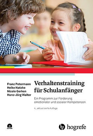Verhaltenstraining f&uuml;r Schulanf&auml;nger - Franz Petermann, Heike Natzke, Nicole Gerken, Hans-J&ouml;rg Walter