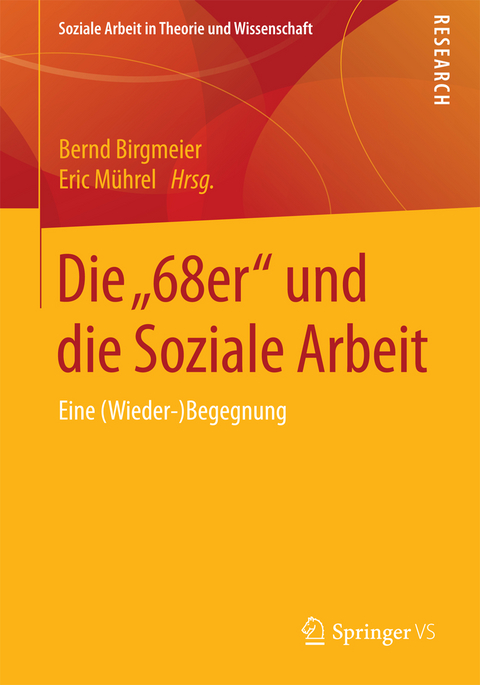 Die &bdquo;68er&ldquo; und die Soziale Arbeit - 